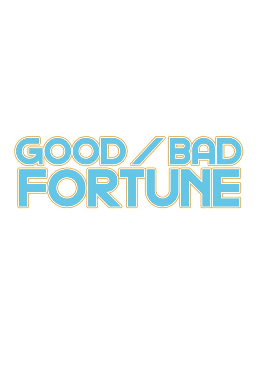 GoodBad Fortune ตอนที่ 12 (12)